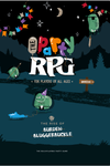 The Party RPG: The Rise of Burden Bluggerbuckle ALL AGES