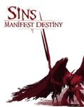 Sins Manifest Destiny