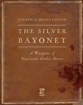 The Silver Bayonet